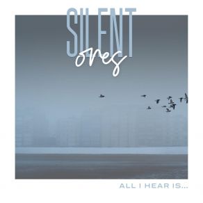 Download track Every Leaf The Silent Ones