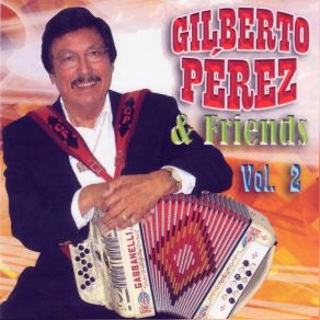 Download track Ayer Se Fue Mi Prieta Gilberto PerezArturo Montez