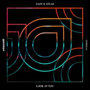 Download track Look At You (Original Mix) Atlas, East And Atlas