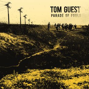 Download track Parade Of Fools Tom Guest