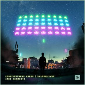 Download track Consciousness Error Arek Adamczyk