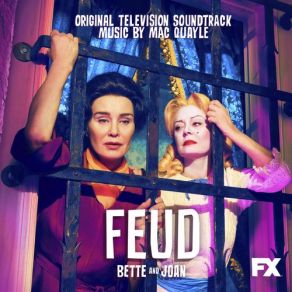 Download track Feud Bette And Joan - End Credits Joan, Mac Quayle