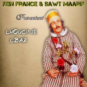 Download track Oryd Wkan Lhoucine Lbaz