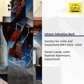 Download track Violin Sonata No. 4 In C Minor, BWV 1017: I. Largo Raphael Alpermann, Daniel Gaede