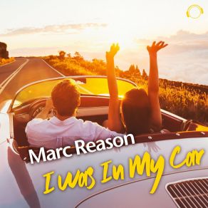 Download track I Was In My Car (Oliver Flöte Remix) Marc Reason