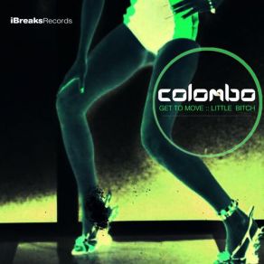 Download track Little Bitch (Original Mix) Colombo