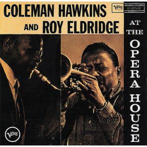 Download track The Walker Coleman Hawkins, Roy Eldridge