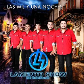 Download track Donde Estes, Con Quien Estes Lamento Show De Durango