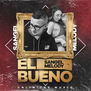 Download track El Bueno Sangel