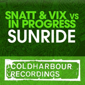 Download track Sunride (Original Mix) In Progress, Snatt And Vix