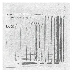 Download track Saturated Suite Of Noises 0.2 (Take 3) Detune Distortion Despondency