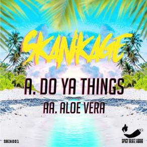 Download track Aloe Vera Skankage