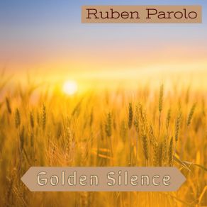 Download track Golden Silence (Extended Mix) Ruben Parolo