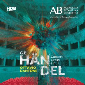 Download track Concert No. 5 In D Minor, Op. 3, HWV 316: II. Allegro Ottavio Dantone, Accademia Bizantina, Alessandro Tampieri