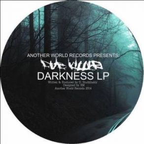 Download track Darkness (Original Mix) Dub Killer