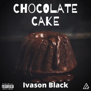 Download track Chocolate Cake Instrumental Ivason Black