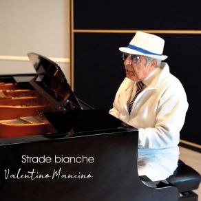 Download track Strade Bianche Valentino Mancino