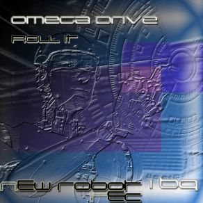 Download track Roll It Omega Drive