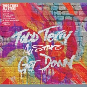 Download track Get Down Woody And Bianchi Shakedown Remix Todd Terry Allstar