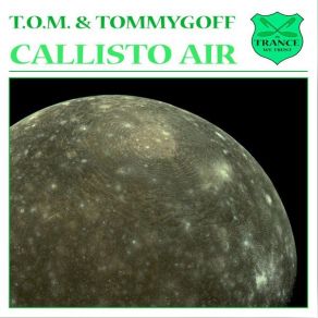 Download track Callisto Air Tommygoff