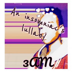 Download track An Insomniac's Lullaby 3AM