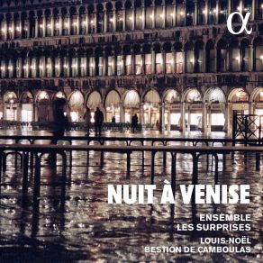 Download track Fontana: 18 Sonatas In 1, 2, 3 Parts: No. 16, Sonata In C Major Ensemble Les SurprisesLouis-Noël Bestion De Camboulas