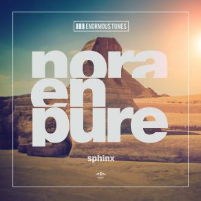 Download track Sphinx (Extended Mix) Nora En Pure