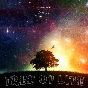 Download track Tree Of Life X-Wise