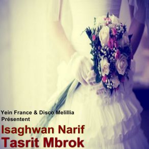 Download track Moray Mosbih Antafras Isaghwan Narif