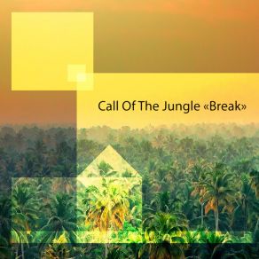 Download track Jungle Rain Call Of The Jungle