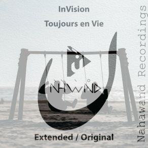 Download track Toujours En Vie (Original Mix) Invision