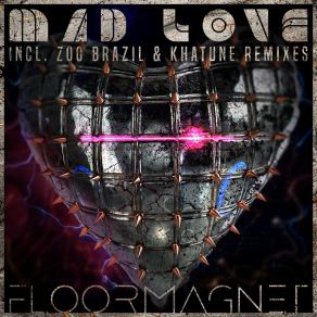 Download track Mad Love (Zoo Brazil Remix) FloormagnetZoo Brazil