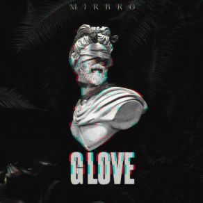 Download track G LOVE (戰鬥版) MIRBRO