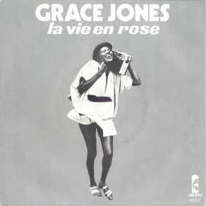 Download track La Vie En Rose [Extended Version] Grace Jones