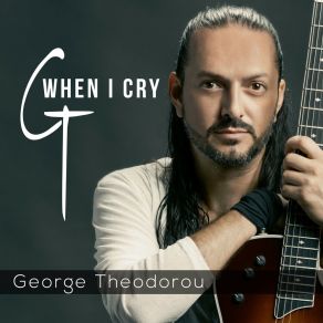 Download track When I Cry (Extended Version) George Theodorou