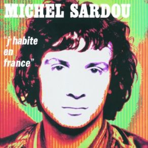 Download track Et Mourir De Plaisir Michel Sardou