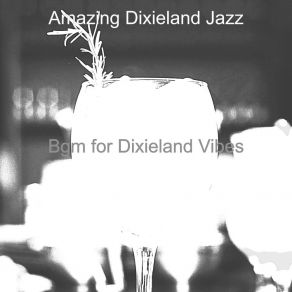 Download track Quintet Jazz Soundtrack For Dixieland Vibes Amazing Dixieland Jazz