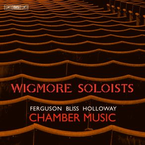 Download track Bliss: Clarinet Quintet, F. 20: I. Moderato Wigmore Soloists