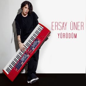 Download track Yürüdüm Ersay Üner