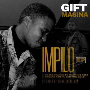 Download track NGEKE NILUNGE Gift MasinaMaritime Gold