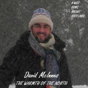 Download track The Warmth Of The North David McInnes