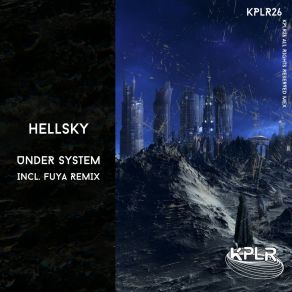 Download track Under System (Original Mix) HellSky