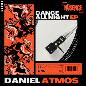 Download track Dance All Night (Kempton Remix) Daniel AtmosKempton