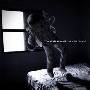 Download track The Astronaut Yonatan Bashan