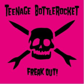 Download track Punk House Of Horror Teenage Bottlerocket