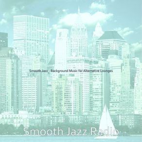 Download track Hot Backdrops For Luxury Hotels Smooth Jazz Radio