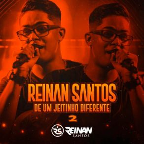 Download track Coração Acelera Reinan Santos