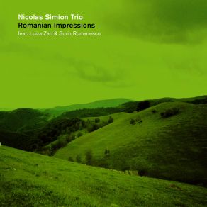 Download track Love Song Luiza Zan, Nicolas Simion, Sorin Romanescu, Nicolas Simion Trio