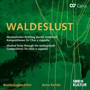 Download track Fußeder: Waldeslust: No. 3, Waldblümelein Anne Kohler, Bundesjugendchor