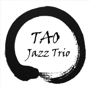 Download track La Senda Tao Jazz Trio